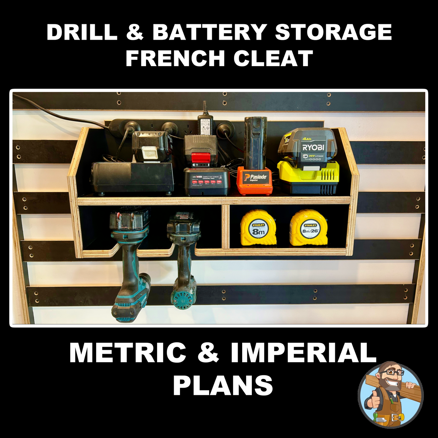 Drill and Battery Storage French Cleat Plans