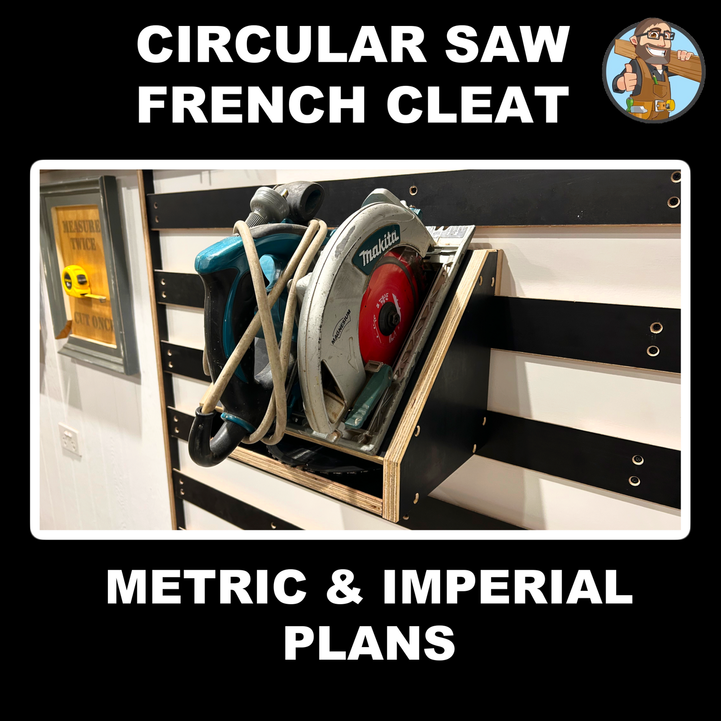 Circular Saw French Cleat Plans