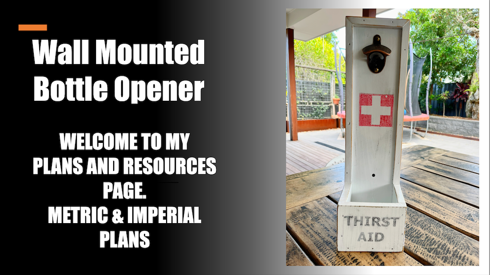 Cover Sheet for the Metric and Imperial Plans for the Wall Mounted Bottle Opener
