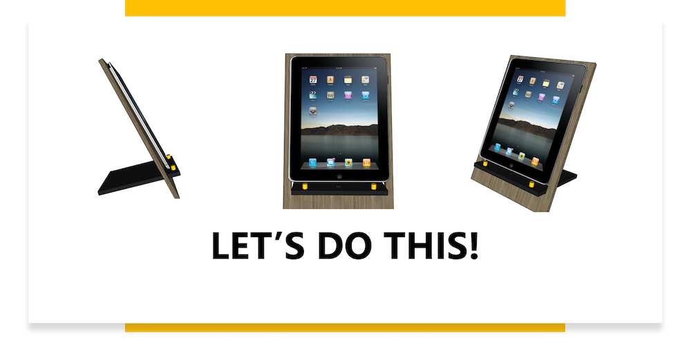 Three angles of the Tablet Stand